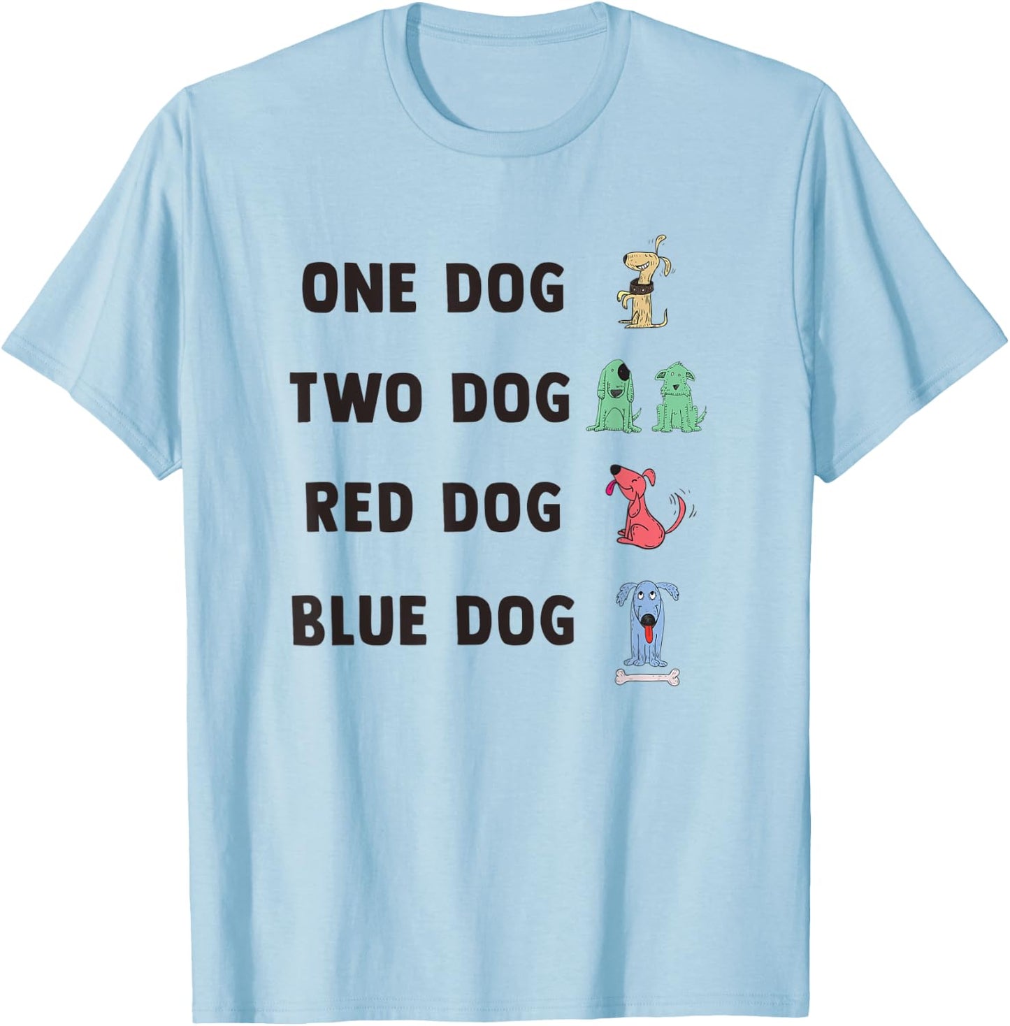 One Dog Two Dog Red Dog Blue Dog T-Shirt - T-Shirt | Light Blue