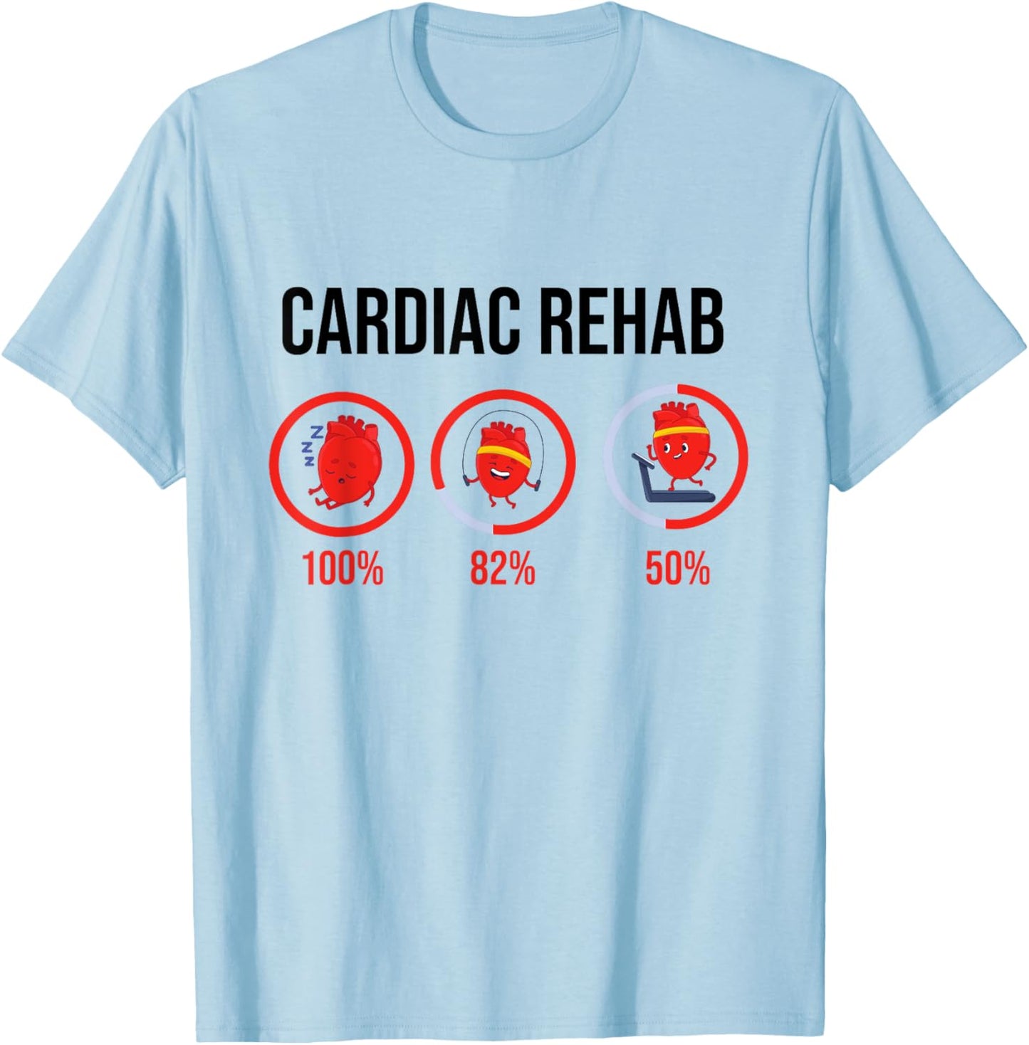 Cardiac Rehab Physical Therapist & Nurse Rehabilitation T-Shirt - T-Shirt | Light Blue
