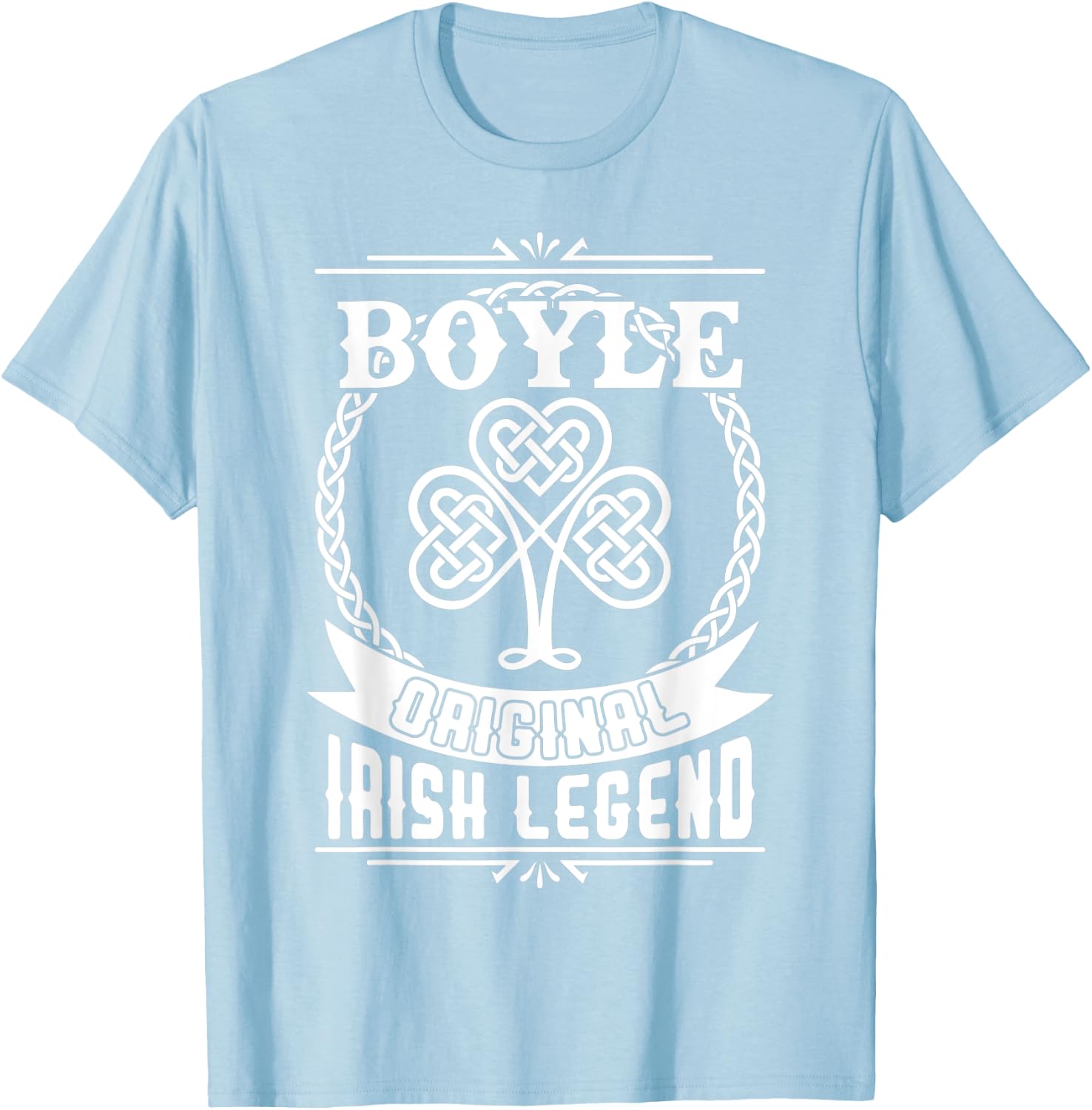 Boyle original irish legend st patricks day T-Shirt - T-Shirt | Light Blue