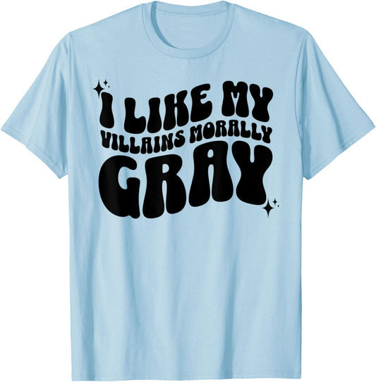 Spicy Books Dark Fantasy Romance Morally Gray Villian Funny T-Shirt - T-Shirt | Light Blue