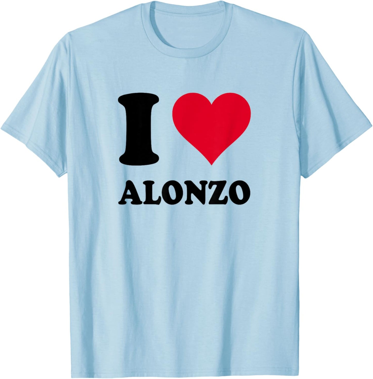 I Love Alonzo T-Shirt - T-Shirt | Light Blue