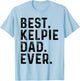Best Kelpie Dad Ever Funny Dog Owner Kelpie Dad T-Shirt - T-Shirt | Light Blue