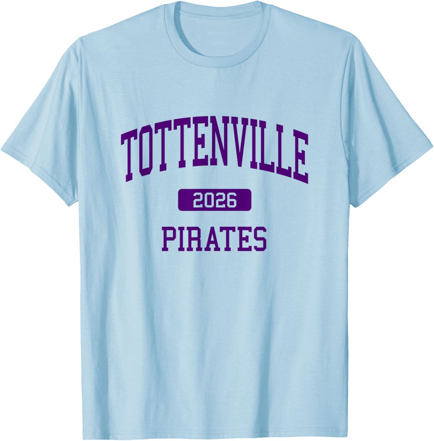 Tottenville High School Class of 2026 Staten Island NY T-Shirt - T-Shirt | Light Blue