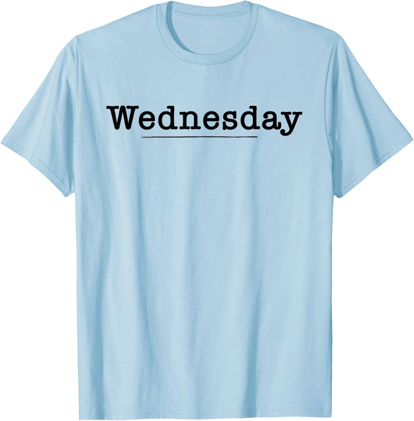 Days of the Week Wednesday (more colors) T-Shirt - T-Shirt | Light Blue