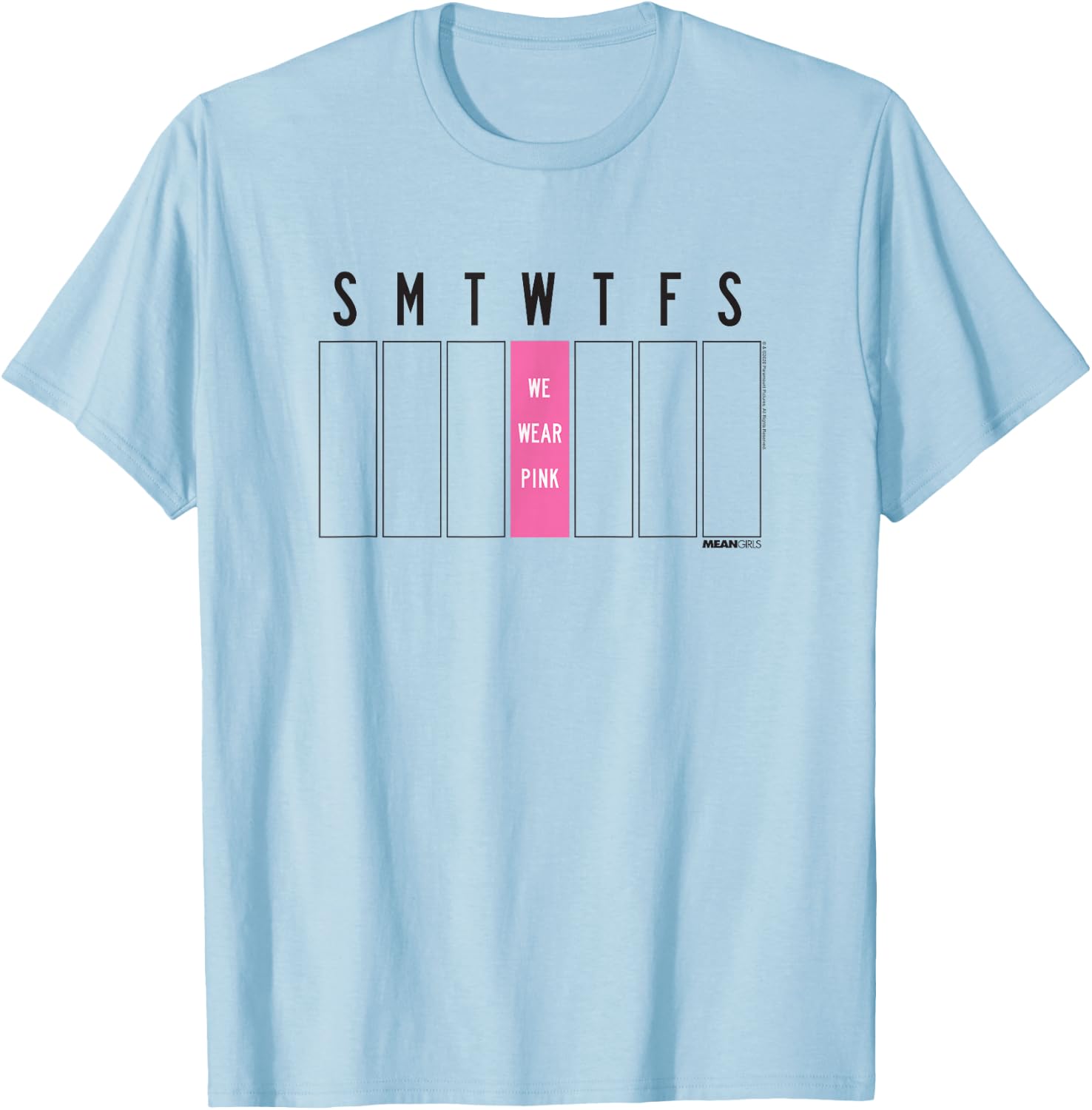 Mean Girls Weekly Calendar Wednesdays We Wear Pink Y2K Movie T-Shirt - T-Shirt | Light Blue