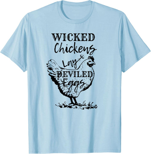 Farmhouse Chicken Lover Wicked Chickens Lay Deviled Eggs