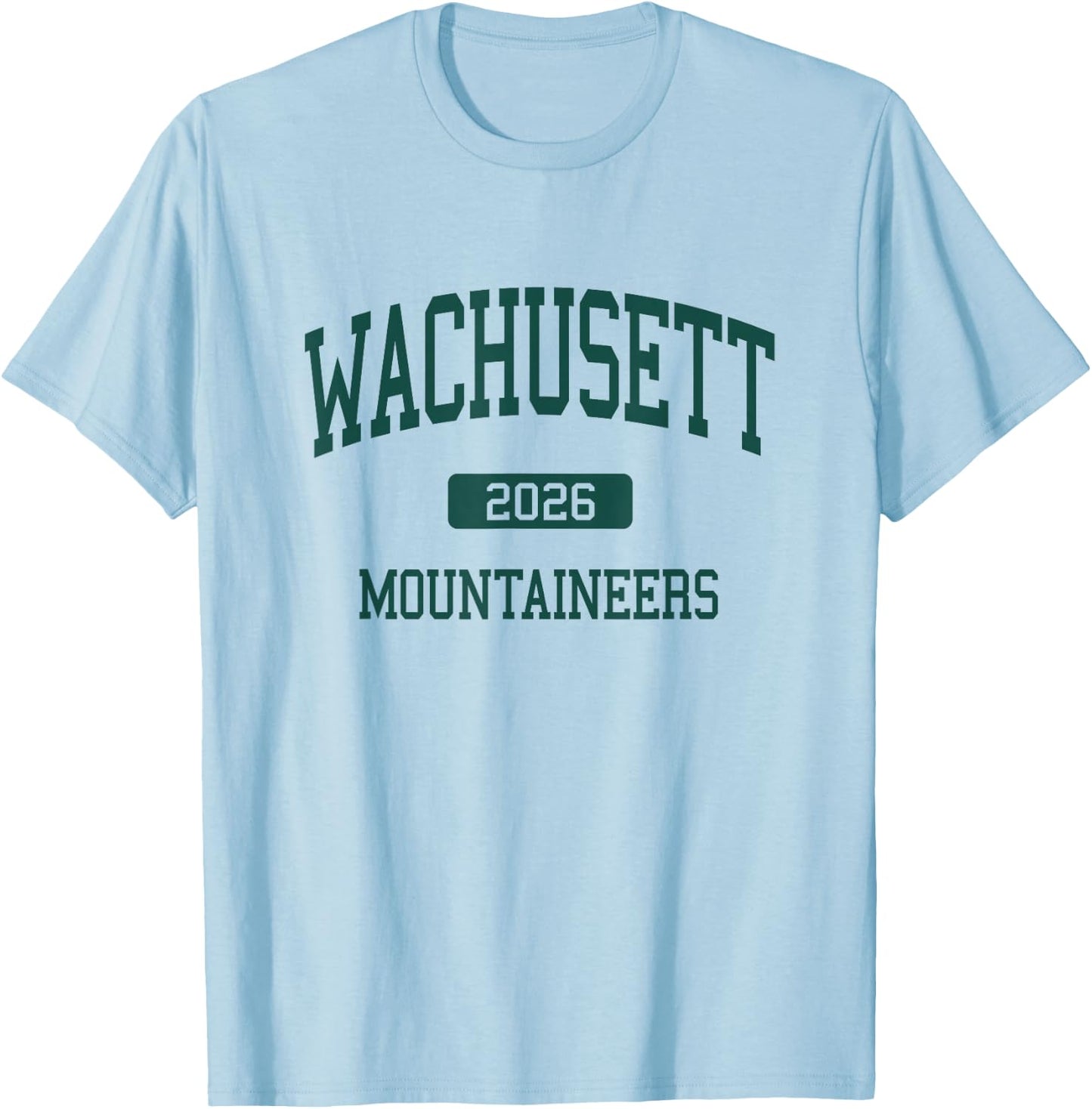 Wachusett Regional High School Class of 2026 Holden MA T-Shirt - T-Shirt | Light Blue