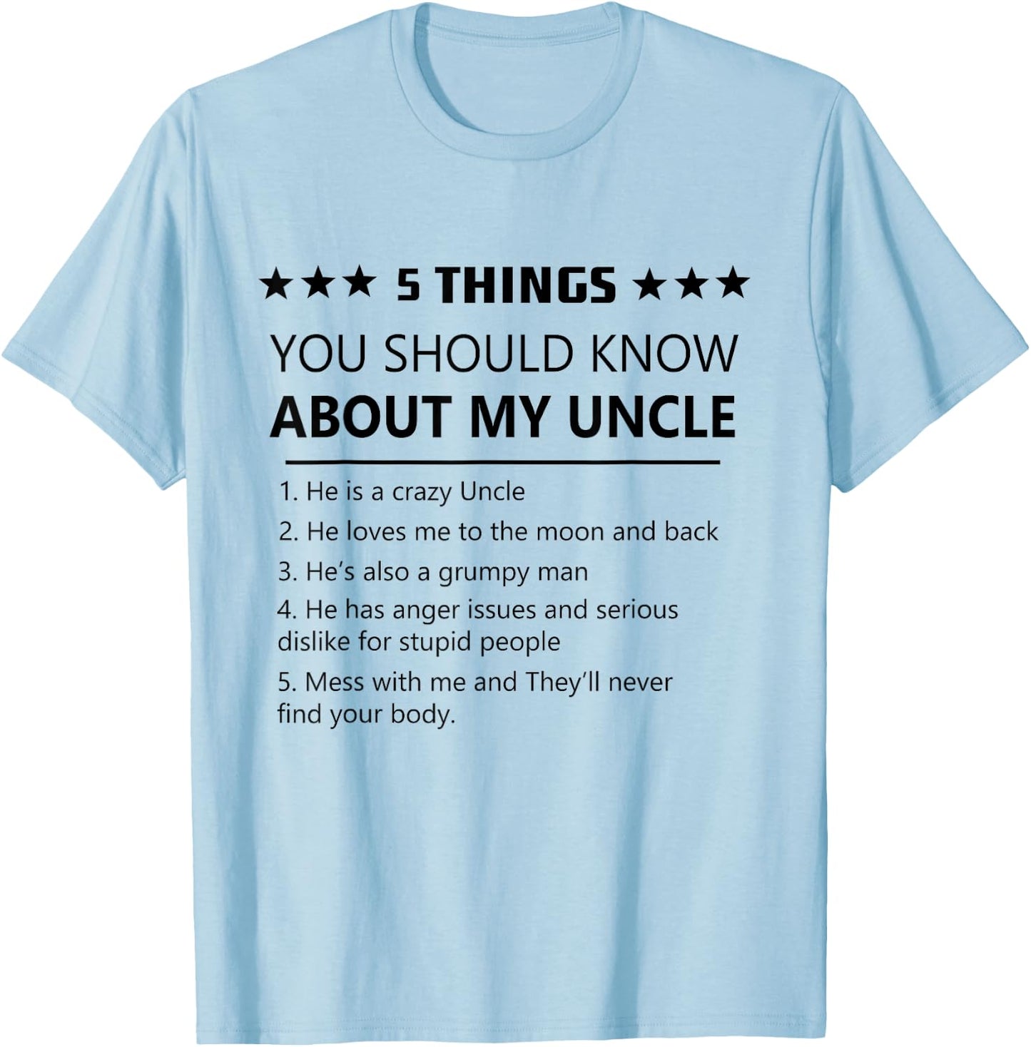 5 Things You Should Know About My Uncle-Funny Family Uncle T-Shirt - T-Shirt | Light Blue
