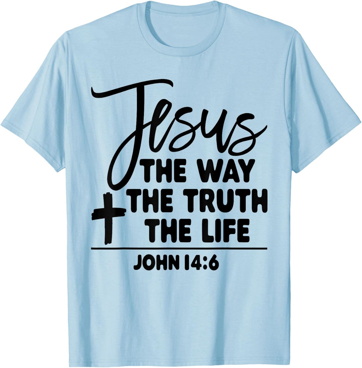 Jesus The Way The Truth The Life Bible Pride T-Shirt - T-Shirt | Light Blue