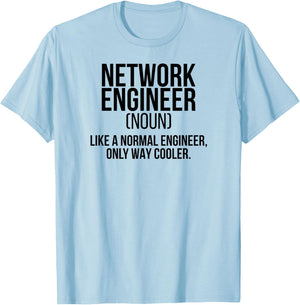 Network Engineer Definition Network Engineering T-Shirt - T-Shirt | Light Blue