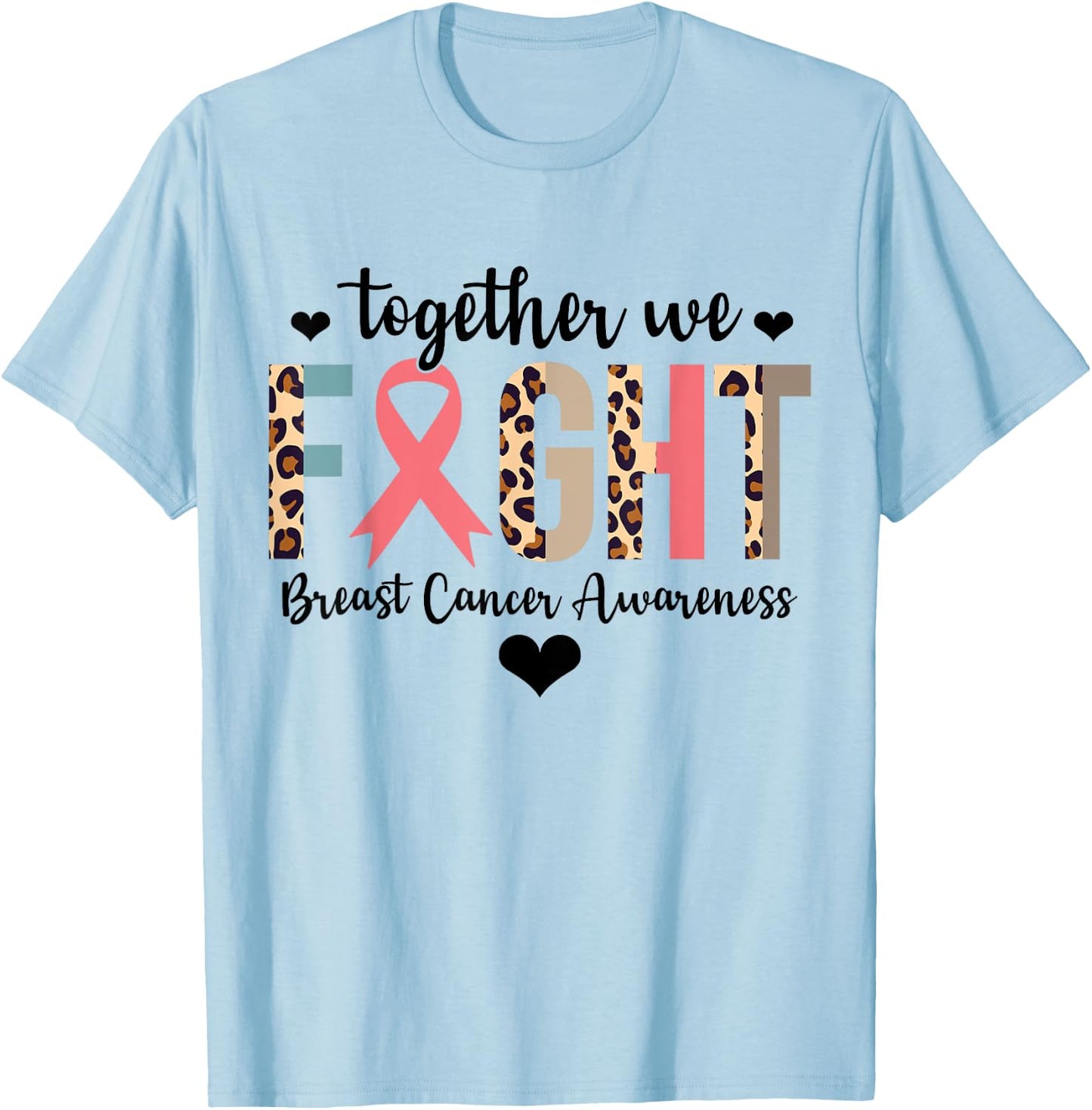 Together We Fight Breast Cancer Awareness Leopard Warrior T-Shirt - T-Shirt | Light Blue