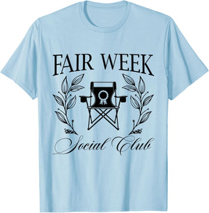 Fair Week Social Club Funny State Fair County Fair Carnival T-Shirt - T-Shirt | Light Blue