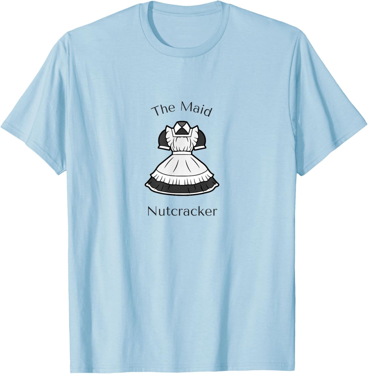 THE MAID THE NUTCRACKER Christmas Ballet Dancer Graphic T-Shirt - T-Shirt | Light Blue