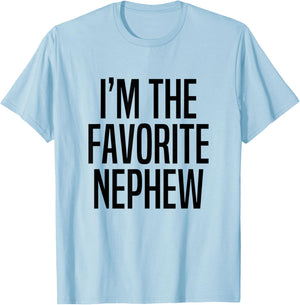I'm The Favorite Nephew T-Shirt - T-Shirt | Light Blue