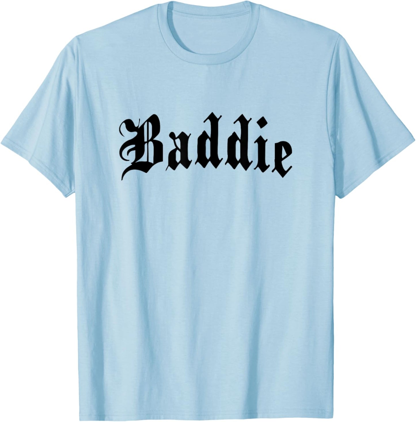 Baddie - Goth Aesthetic Women T-Shirt - T-Shirt | Light Blue