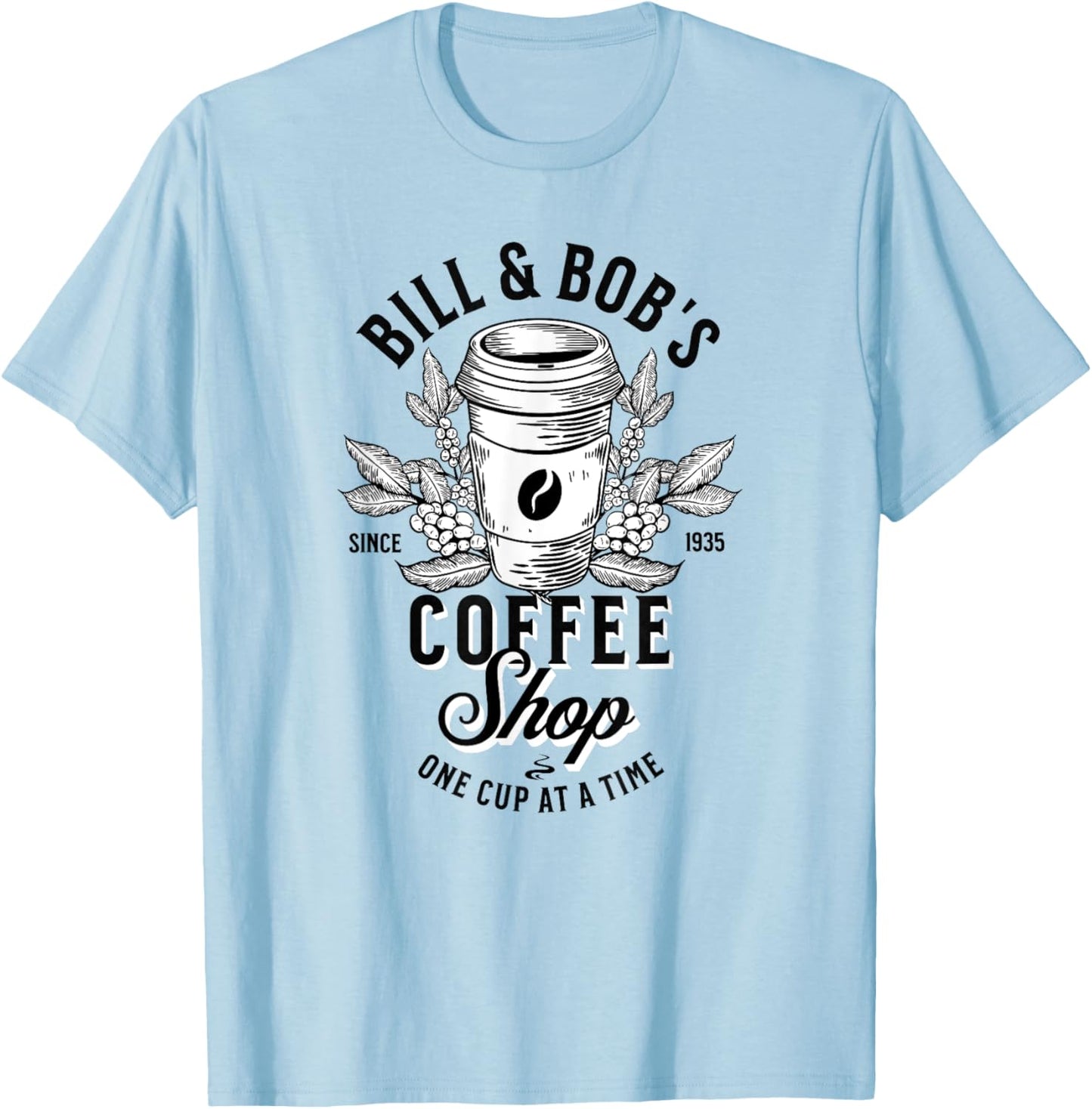 Bill and Bob's Coffee Shop AA Recovery T-Shirt - T-Shirt | Light Blue