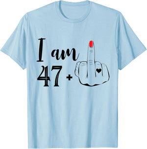 I Am 47 Plus 1 Middle Finger Funny 48th Birthday Women T-Shirt - T-Shirt | Light Blue