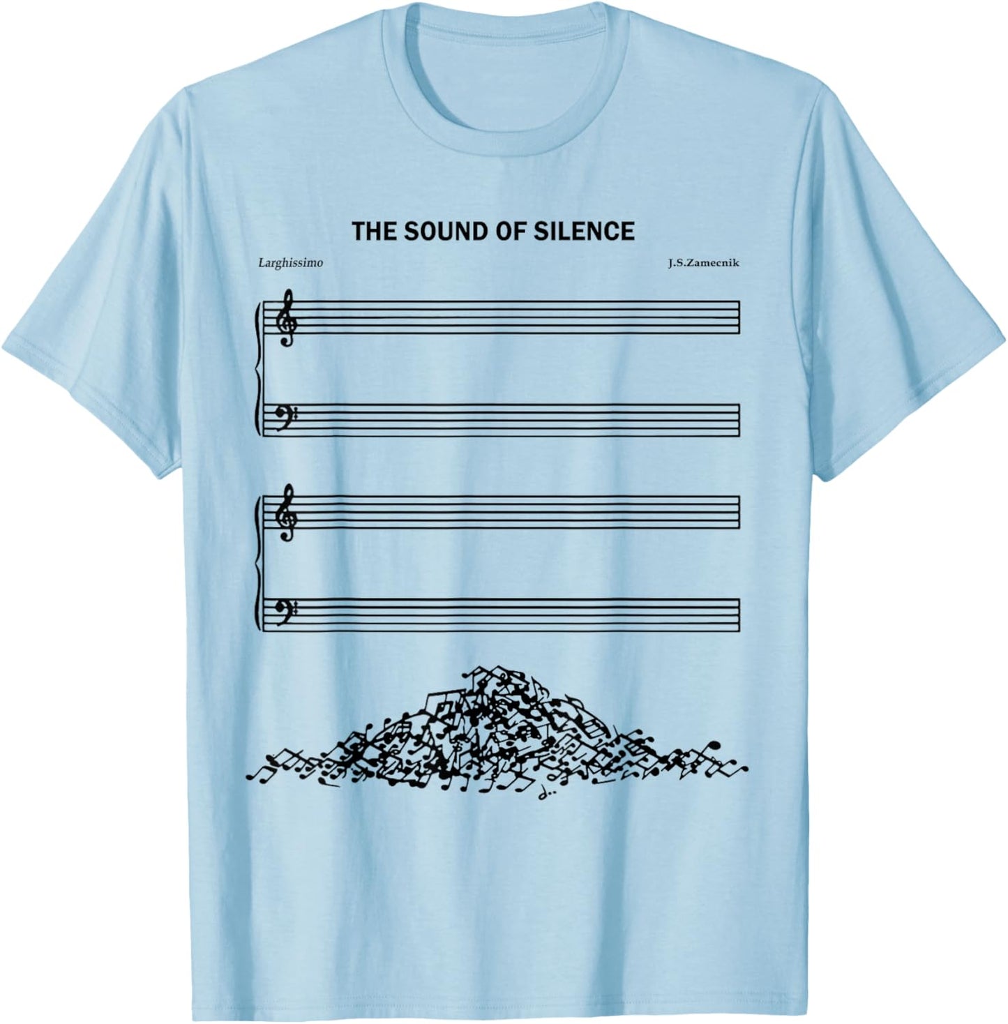 The Sound Of Silence Funny Musical T-Shirt - T-Shirt | Light Blue