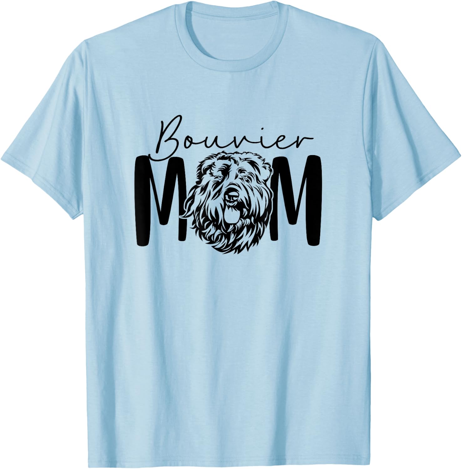 Bouvier Mom Gift Bouvier Des Flandres Lover Dog Lady T-Shirt - T-Shirt | Light Blue