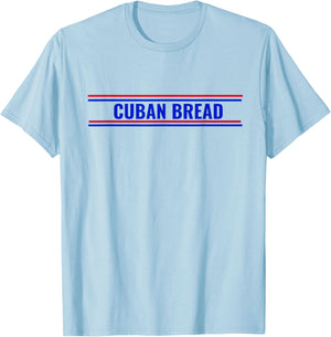 Cuban Bread Funny Cuban American Food in Miami T-Shirt - T-Shirt | Light Blue