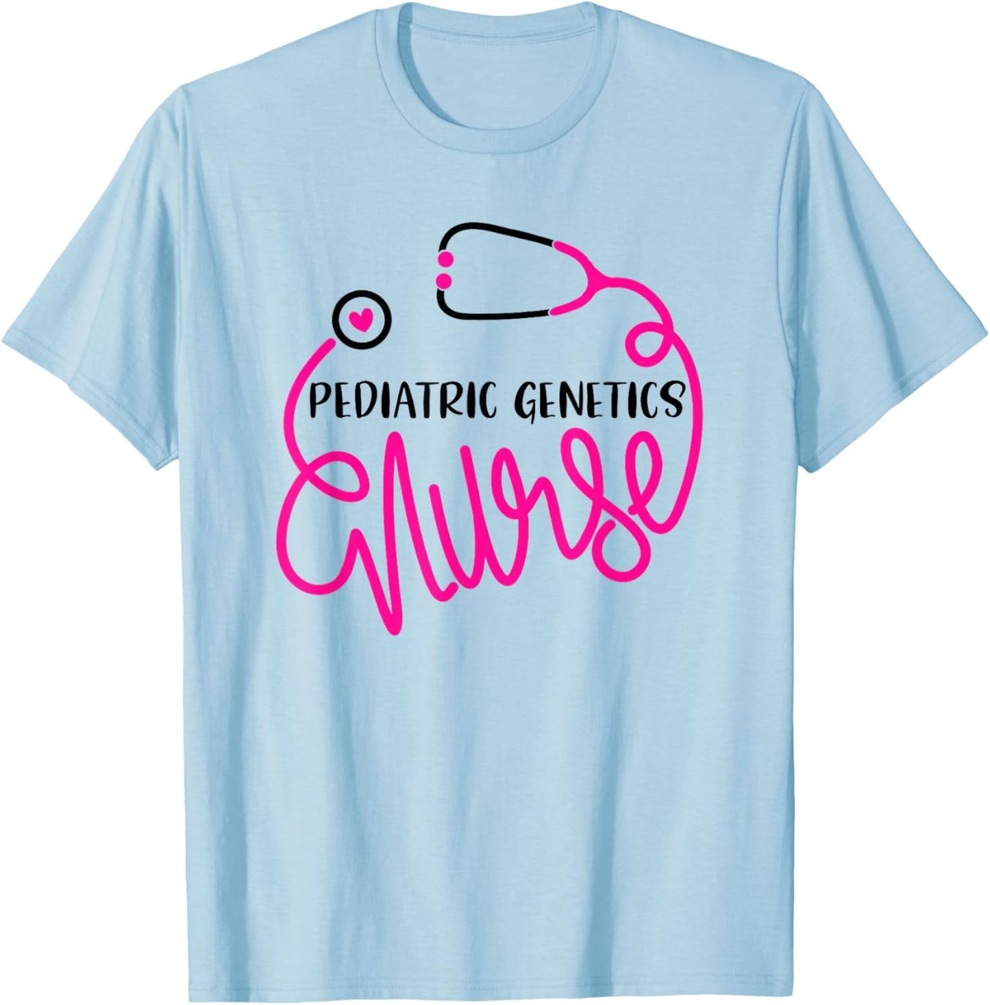 Peds Genetics Nursing Department RN Pediatric Genetics Nurse T-Shirt - T-Shirt | Light Blue