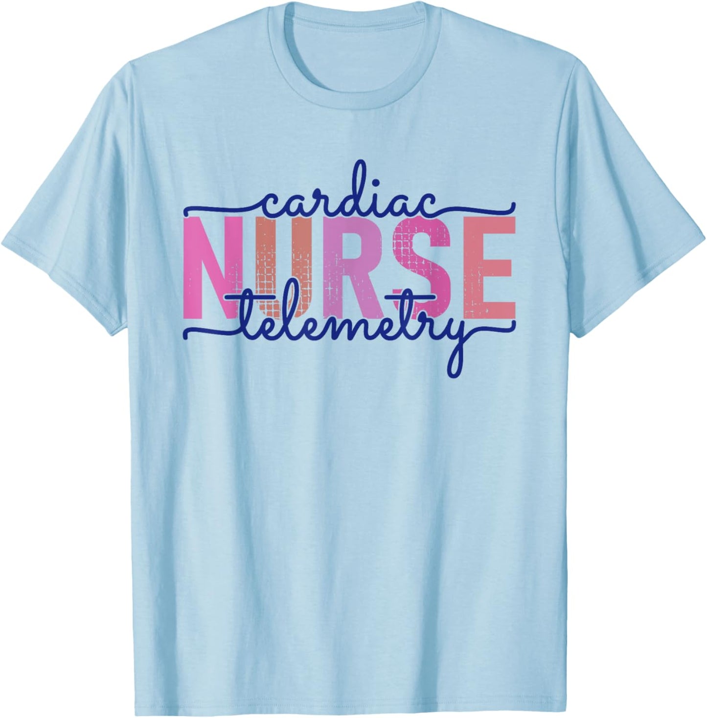 Cardiac Telemetry Nurse Practitioner Heart Nursing PCU Nurse T-Shirt - T-Shirt | Light Blue