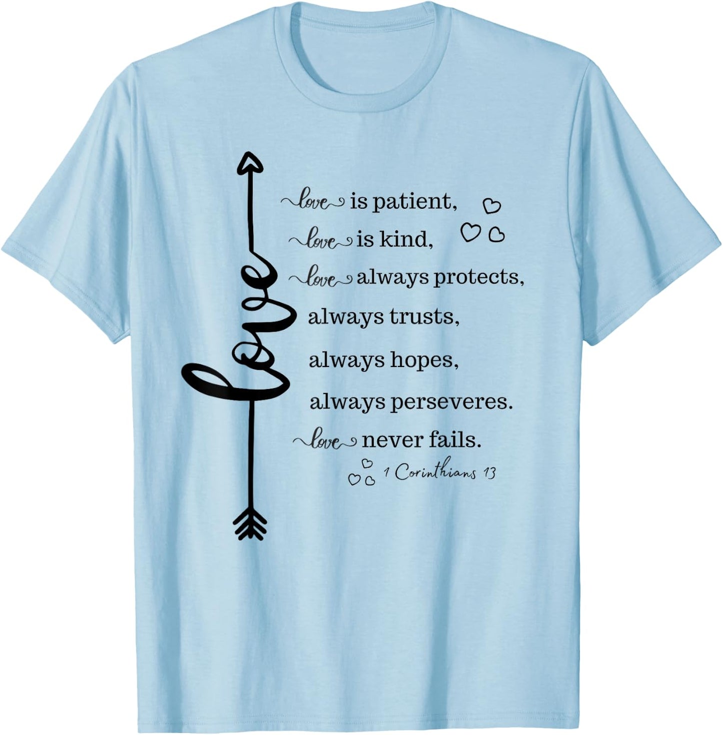 Love Is Patient Love Is Kind Inspirational Christian Gift T-Shirt - T-Shirt | Light Blue
