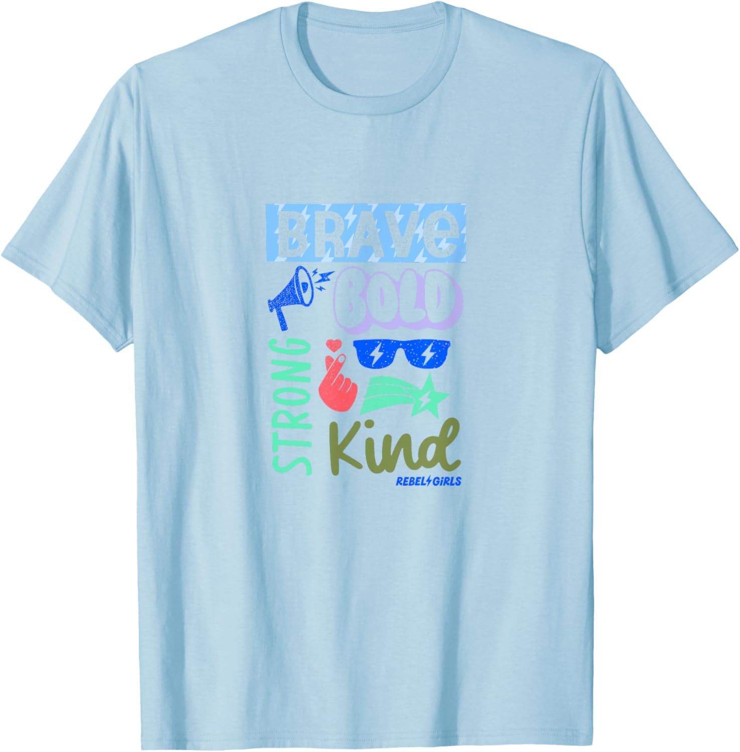 “Brave. Bold. Strong. Kind.” T-Shirt - T-Shirt | Light Blue