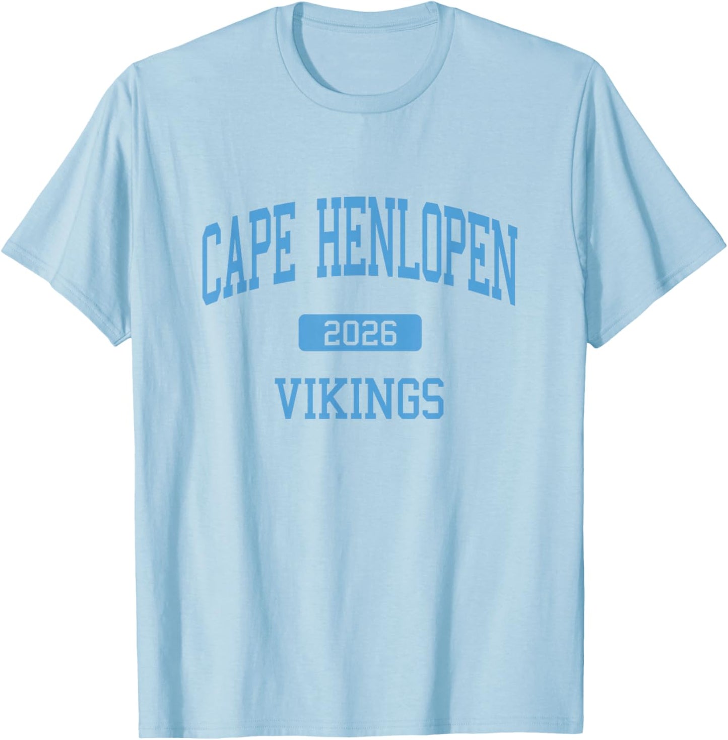Cape Henlopen High School Class of 2026 Lewes DE T-Shirt - T-Shirt | Light Blue