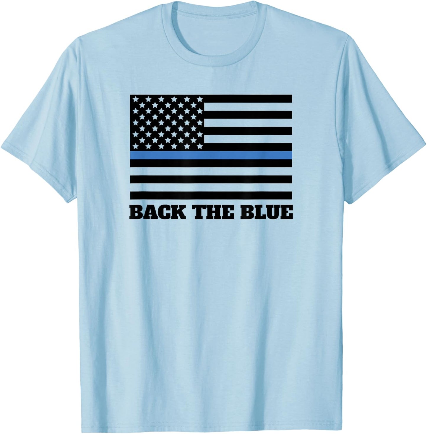 Back The Blue Police Support Thin Blue Line American Flag T-Shirt - T-Shirt | Light Blue