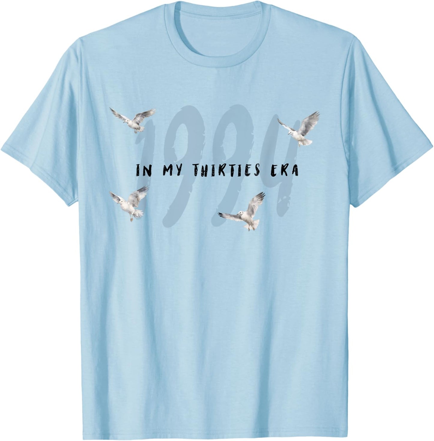 In My Thirties Era Happy 30s Birthday Retro Groovy Men Women T-Shirt - T-Shirt | Light Blue