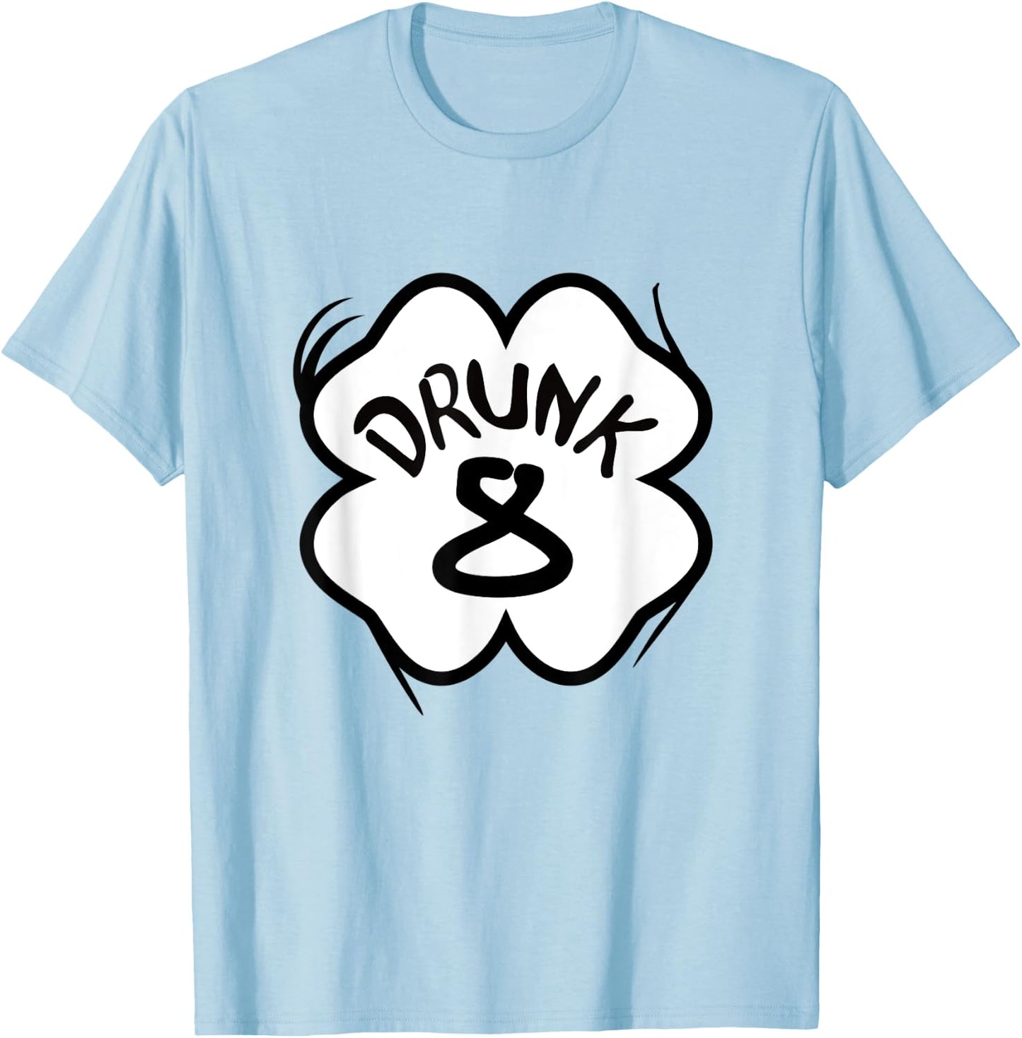 Drunk 1-10 St Patricks Day Shirt Friends Group Matching Gift T-Shirt - T-Shirt | Light Blue