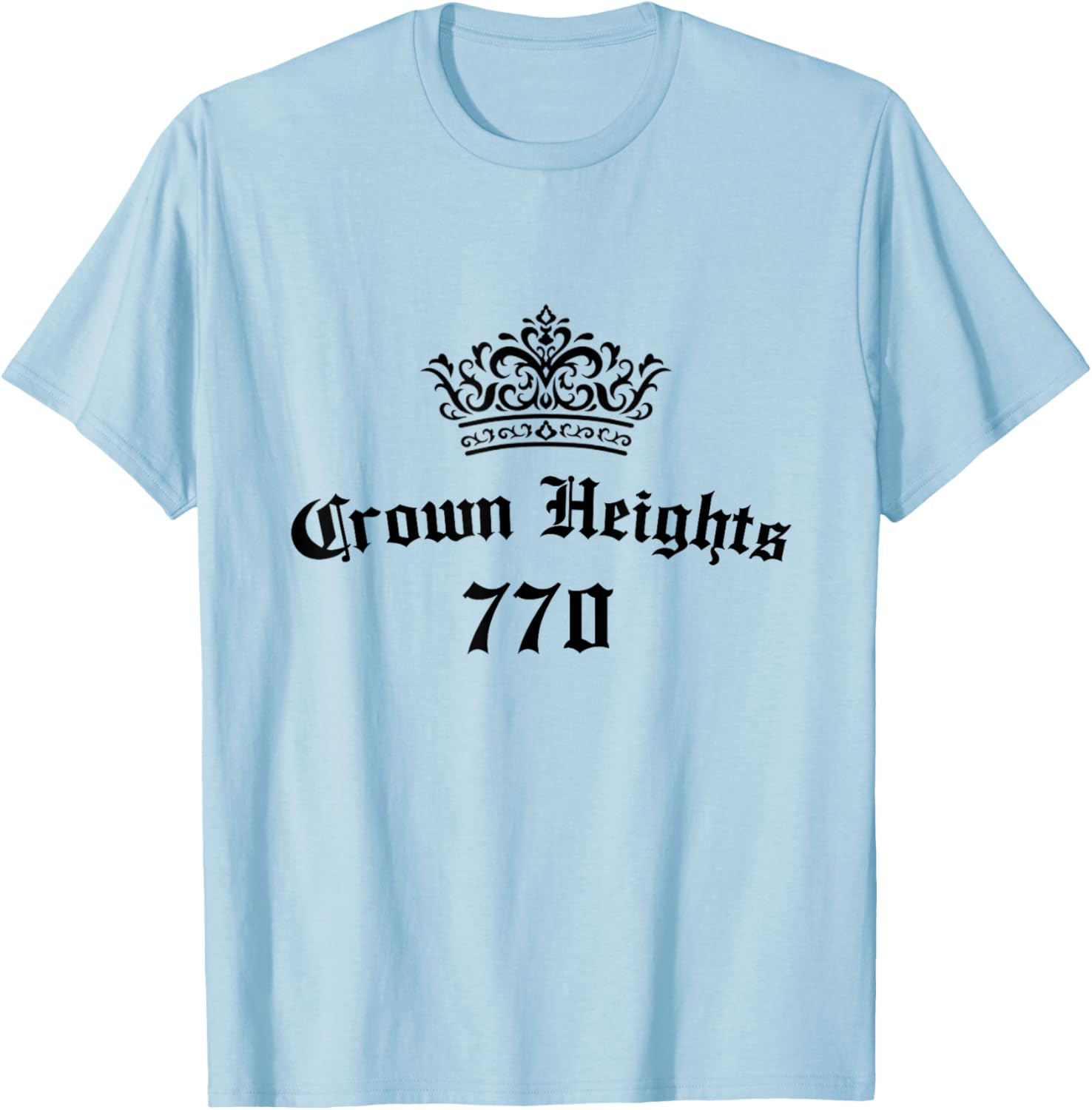 770 Crown Heights Rebbe Chabad Lubavitch Brooklyn New York T-Shirt - T-Shirt | Light Blue
