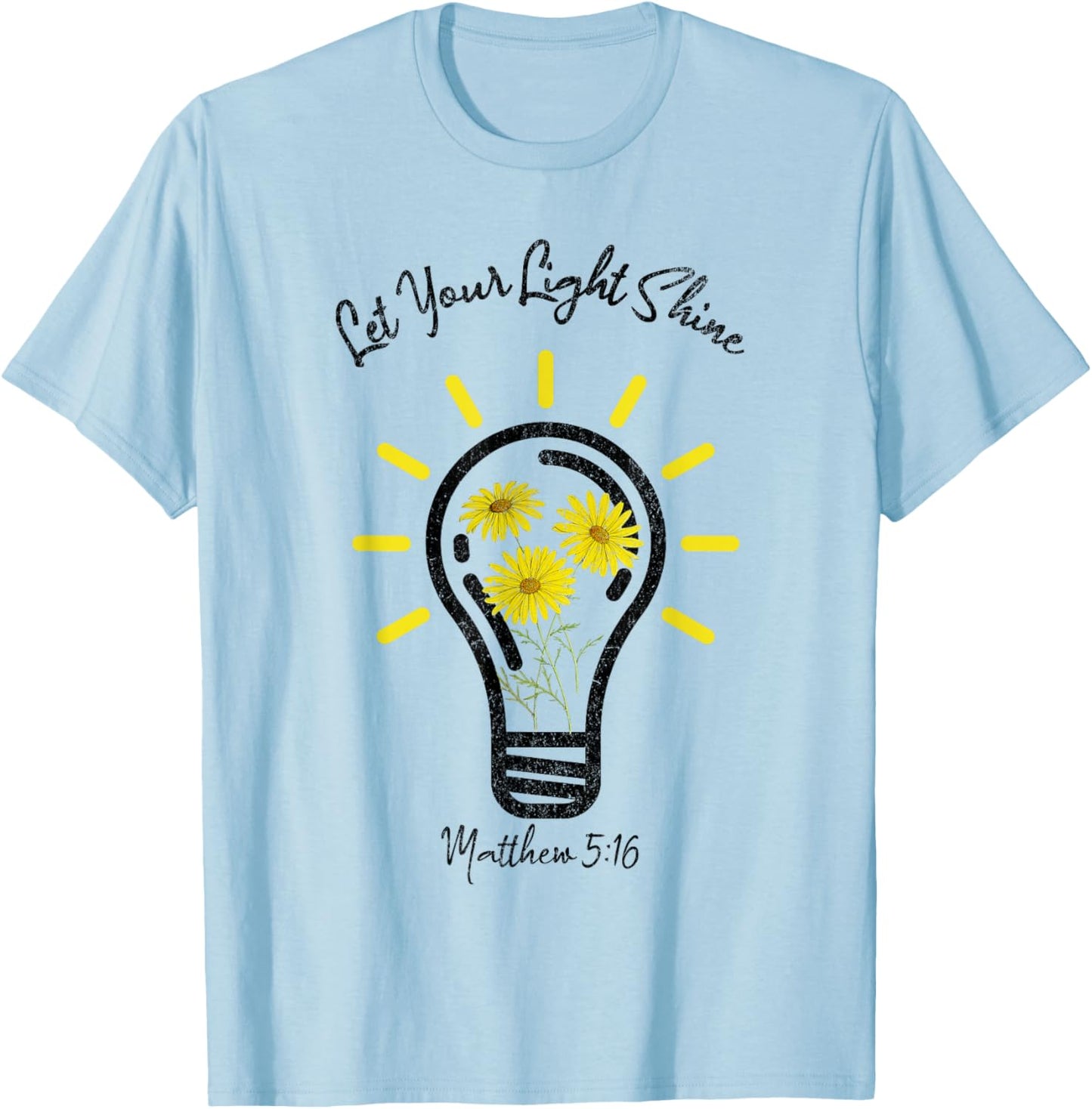 Let Your Light Shine Matthew 5:16 T-Shirt - T-Shirt | Light Blue