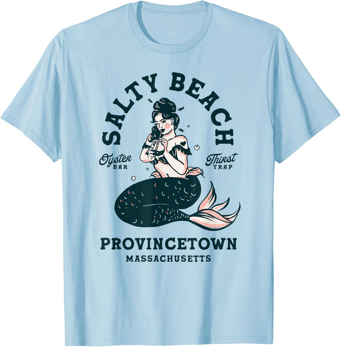Provincetown Cape Cod Salty Beach Seafood Oyster Bar Mermaid T-Shirt - T-Shirt | Light Blue