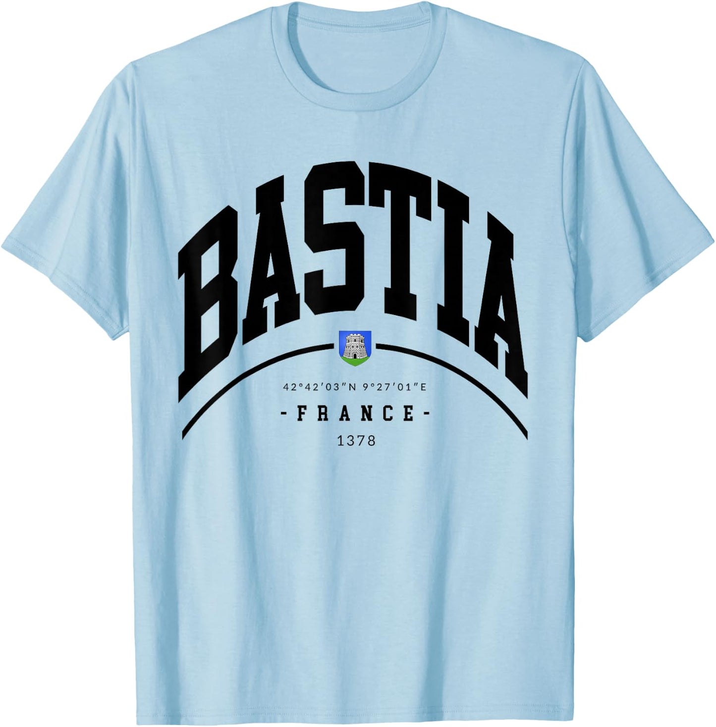 Bastia France family trip France Bastia Souvenir Bastia gift T-Shirt - T-Shirt | Light Blue