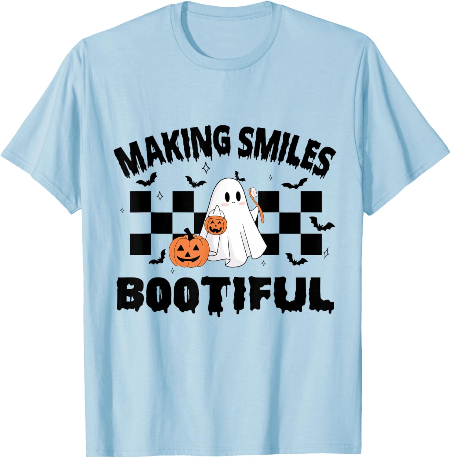 Making Smiles Bootiful Halloween Funny Ghost Dentist Dental T-Shirt - T-Shirt | Light Blue