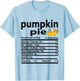 Funny Pumpkin Pie Nutrition Fact for Thanksgiving Family T-Shirt - T-Shirt | Light Blue