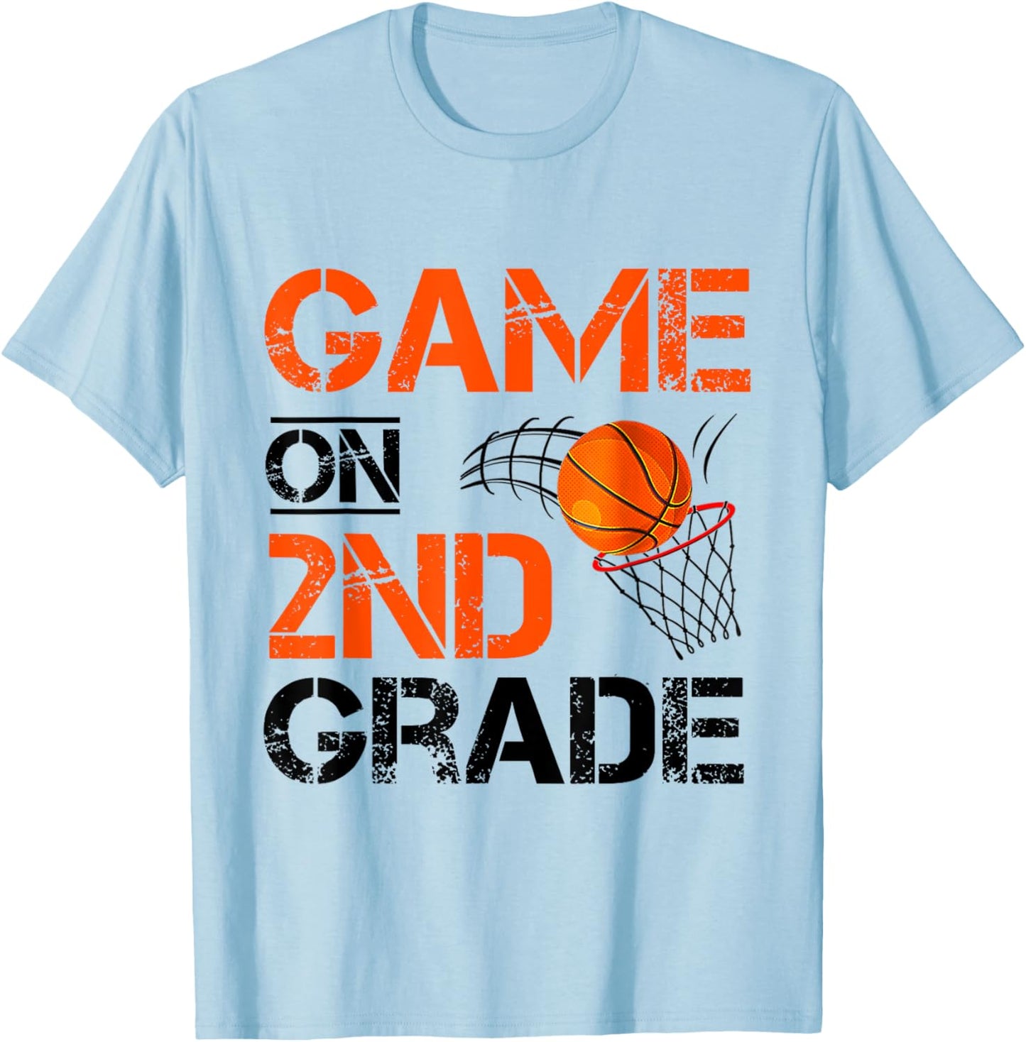 Funny Games On Second Grade Basketball First Day Of School T-Shirt - T-Shirt | Light Blue