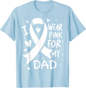 I Wear Pink For My Dad Cancer Awareness T-Shirt - T-Shirt | Light Blue