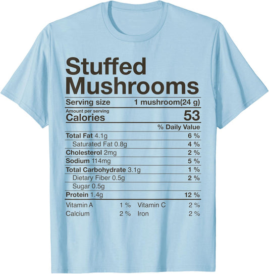 Stuffed Mushrooms Nutrition Fact Costume Thanksgiving Gift T-Shirt - T-Shirt | Light Blue