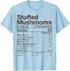 Stuffed Mushrooms Nutrition Fact Costume Thanksgiving Gift T-Shirt - T-Shirt | Light Blue
