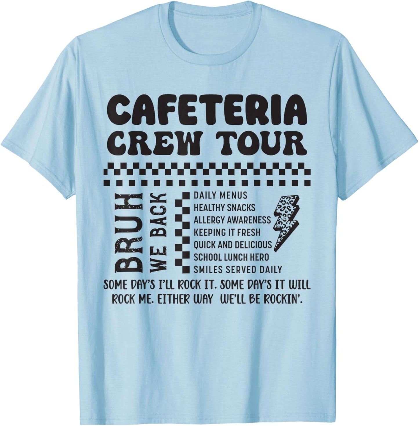 Cafeteria Crew Tour School Lunch Lady Cafeteria Worker T-Shirt - T-Shirt | Light Blue