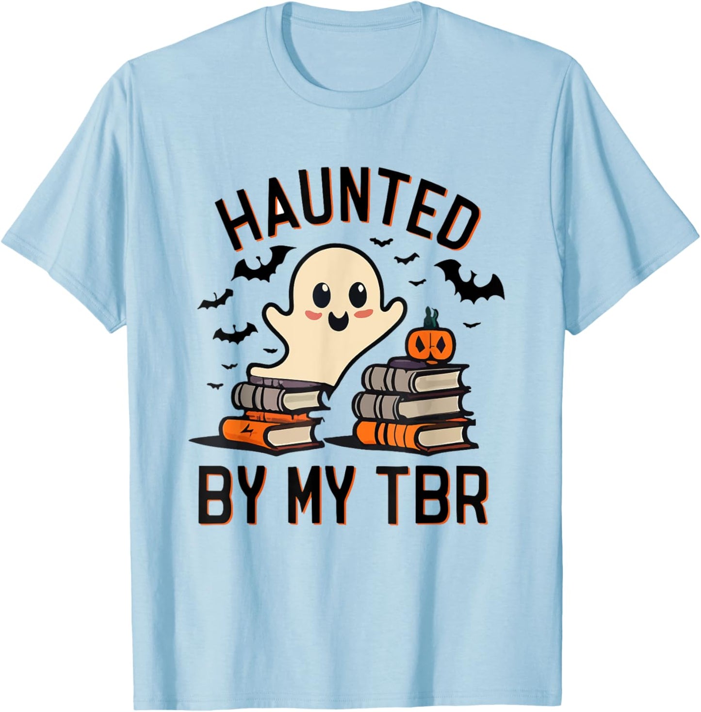 Funny Haunted by My TBR Boo Halloween Book T-Shirt - T-Shirt | Light Blue
