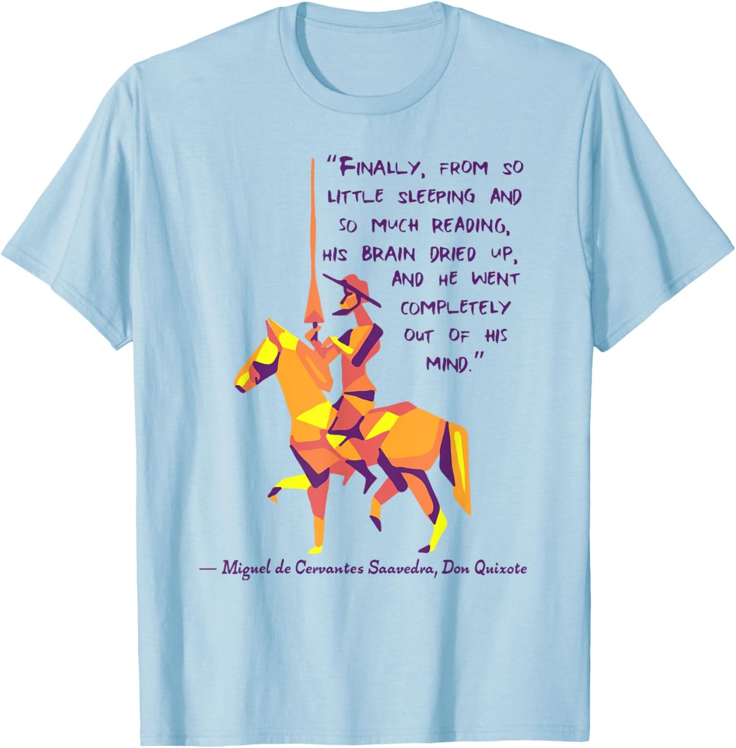 Don Quixote Quote T-Shirt - T-Shirt | Light Blue