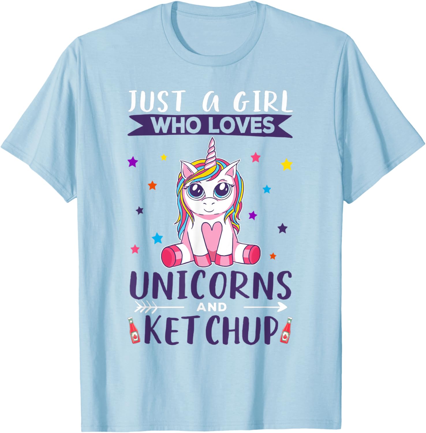 Just A Girl Who Loves Unicorns And Ketchup Unicorn T-Shirt - T-Shirt | Light Blue