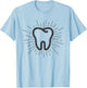 Tooth Dentist Hygienist Dental Oral Hygiene Gift T-Shirt - T-Shirt | Light Blue