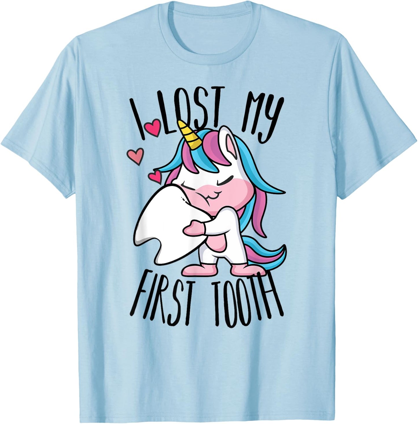 Funny Tooth Fairy - Cute Unicorn I Lost My First Tooth T-Shirt - T-Shirt | Light Blue
