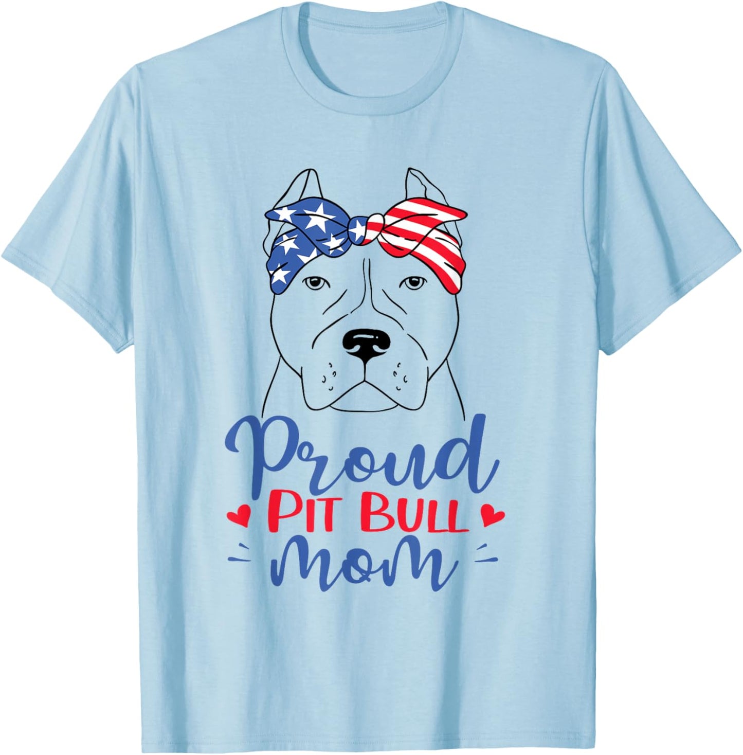 Pitbull Mom Patriotic American Flag July 4th Ladies Pit Bull T-Shirt - T-Shirt | Light Blue