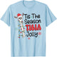 Tis The Season Tibia Jolly Orthopedic Surgeon Xmas Nurse T-Shirt - T-Shirt | Light Blue